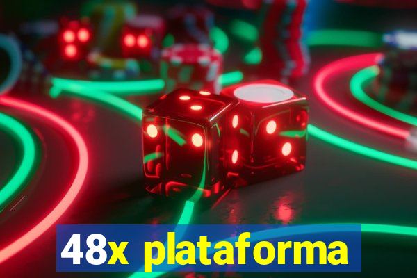 48x plataforma